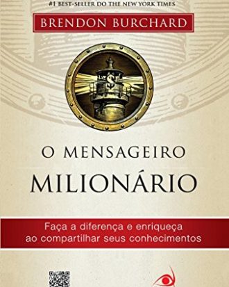 O MENSAGEIRO MILIONÁRIO